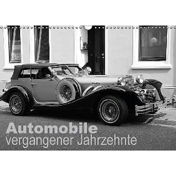 Automobile vergangener Jahrzehnte (Wandkalender 2016 DIN A3 quer), Anja Bagunk