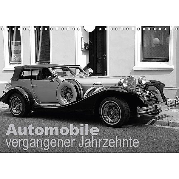 Automobile vergangener Jahrzehnte (Wandkalender 2017 DIN A4 quer), Anja Bagunk