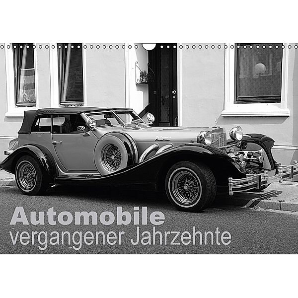 Automobile vergangener Jahrzehnte (Wandkalender 2018 DIN A3 quer), Anja Bagunk