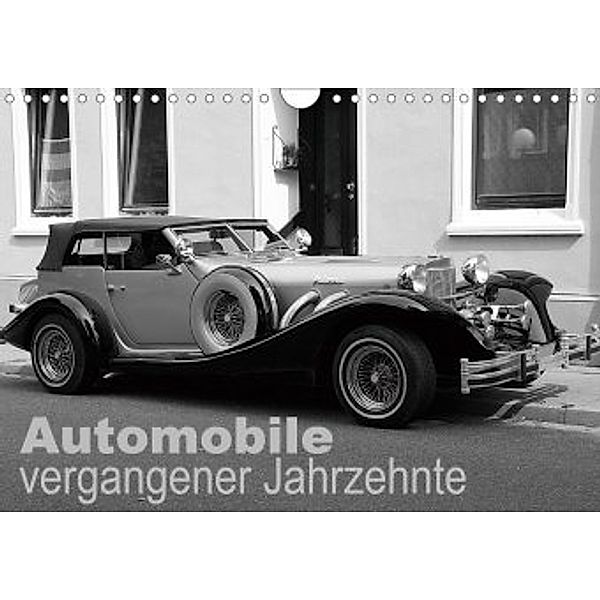 Automobile vergangener Jahrzehnte (Wandkalender 2020 DIN A4 quer), Anja Bagunk
