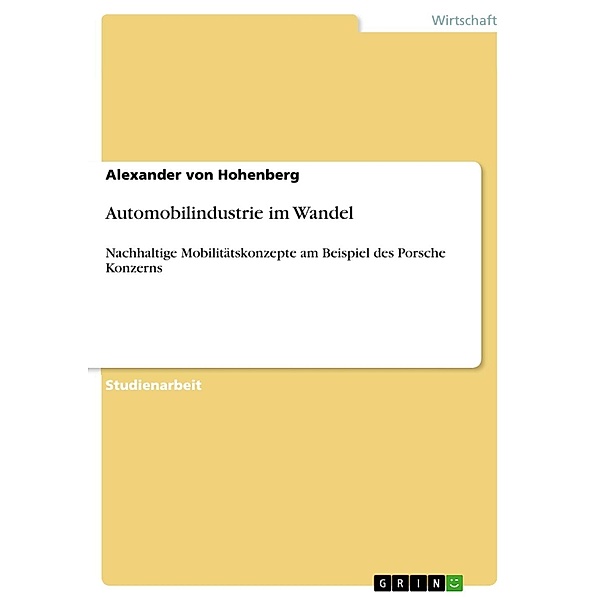 Automobilindustrie im Wandel, Alexander von Hohenberg