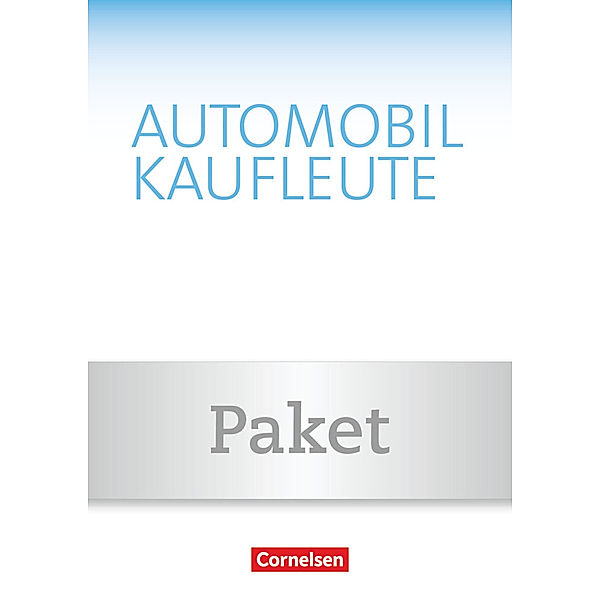 Automobilkaufleute - Ausgabe 2017 - Band 3: Lernfelder 9-12, Michael Piek, Norbert Büsch