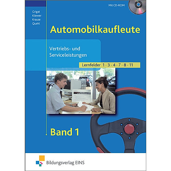 Automobilkaufleute: Bd.1 Vertriebs- und Serviceleistungen, m. CD-ROM