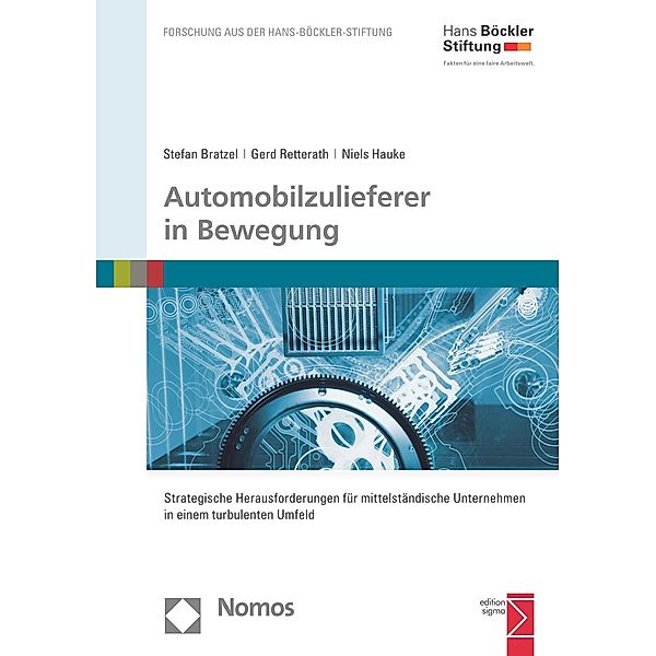 Automobilzulieferer in Bewegung, Stefan Bratzel, Gerd Retterath, Niels Hauke