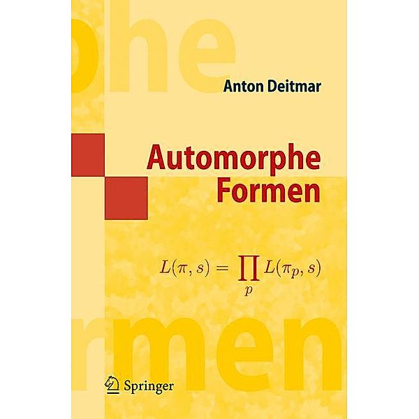 Automorphe Formen, Anton Deitmar