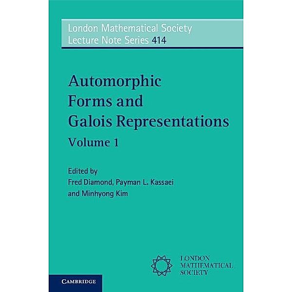 Automorphic Forms and Galois Representations: Volume 1 / London Mathematical Society Lecture Note Series