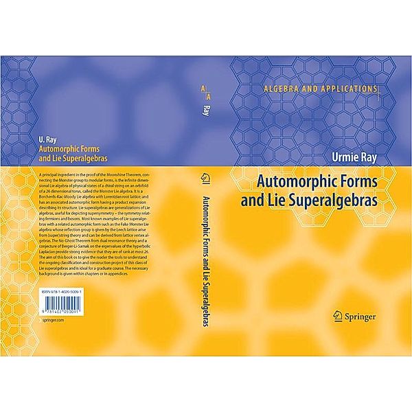 Automorphic Forms and Lie Superalgebras / Algebra and Applications Bd.5, Urmie Ray