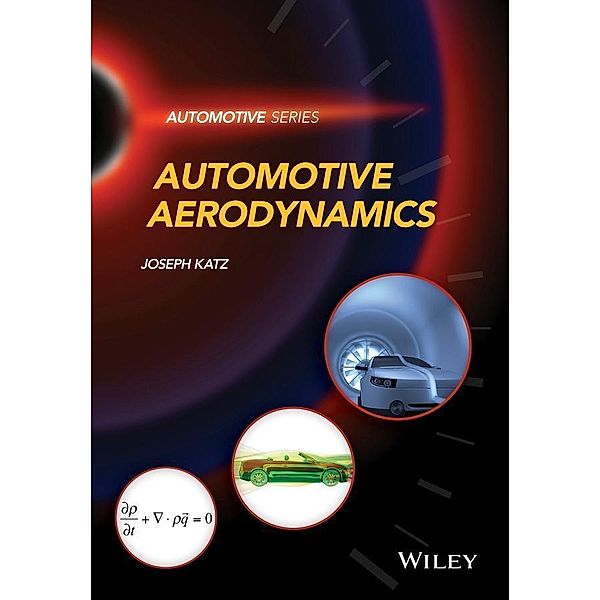 Automotive Aerodynamics / Automotive Series, Joseph Katz