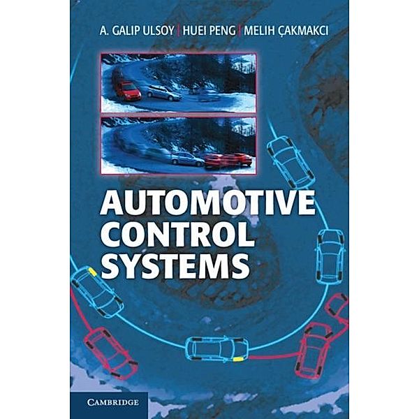 Automotive Control Systems, A. Galip Ulsoy