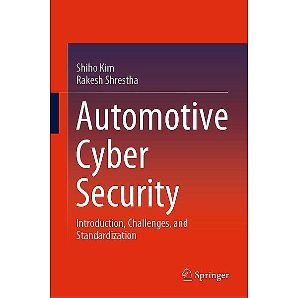 Automotive Cyber Security, Shiho Kim, Rakesh Shrestha