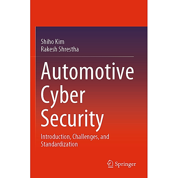 Automotive Cyber Security, Shiho Kim, Rakesh Shrestha