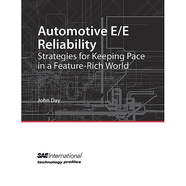 Automotive E/E/ Reliability / SAE International, John Day