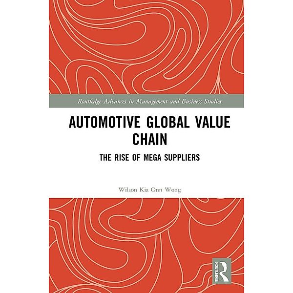 Automotive Global Value Chain, Wilson Kia Onn Wong