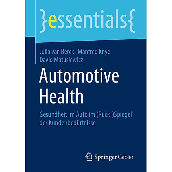 Automotive Health, Julia van Berck, Manfred Knye, David Matusiewicz