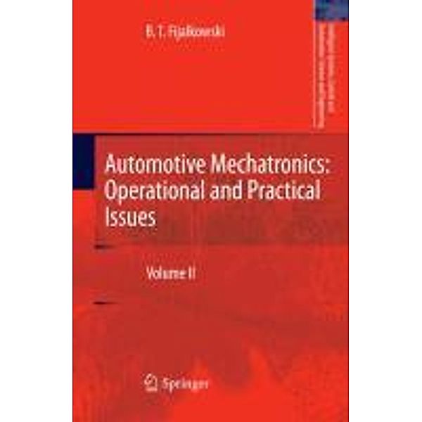 Automotive Mechatronics: Operational and Practical Issues, B. T. Fijalkowski