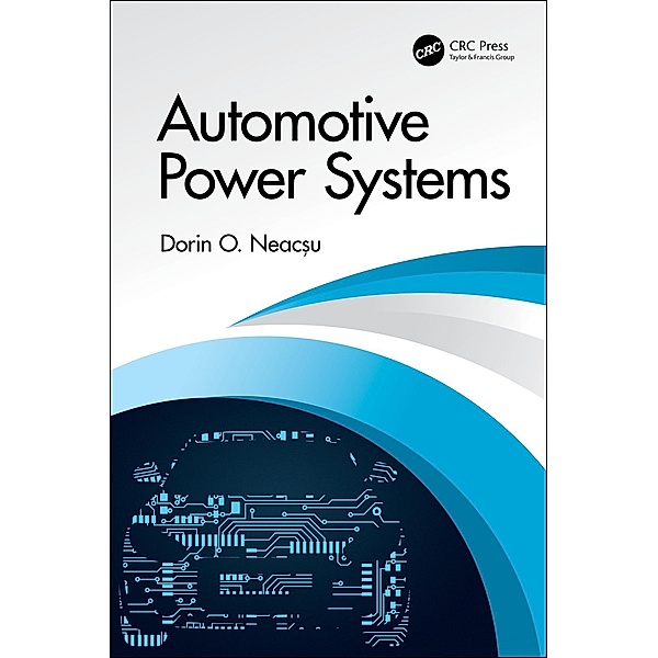 Automotive Power Systems, Dorin O. Neac¿u