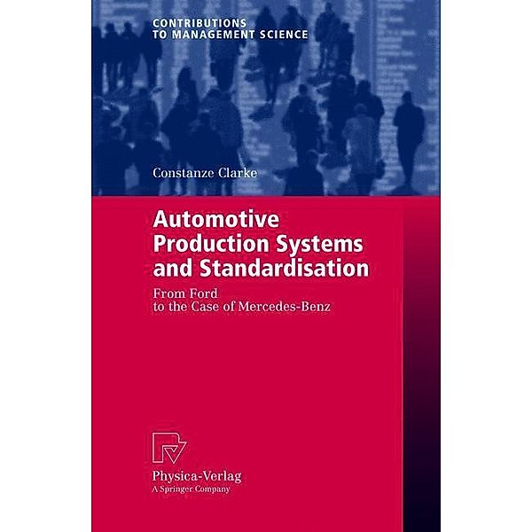 Automotive Production Systems and Standardisation, C. Clarke