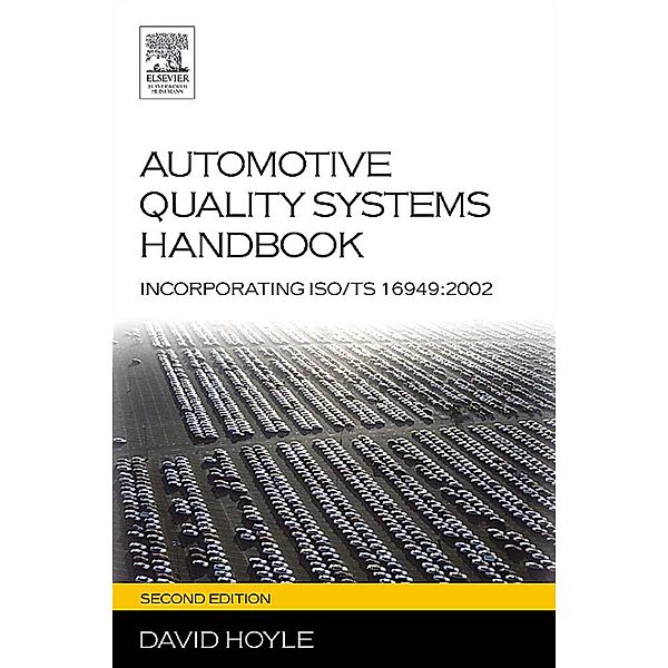 Automotive Quality Systems Handbook, David Hoyle
