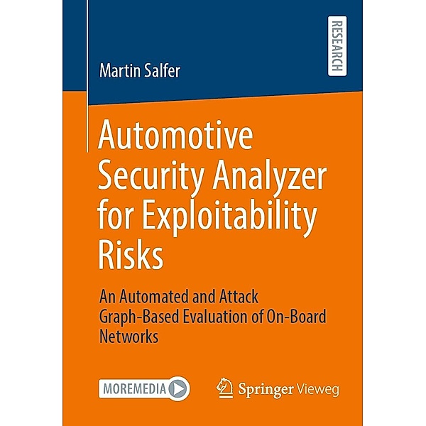 Automotive Security Analyzer for Exploitability Risks, Martin Salfer