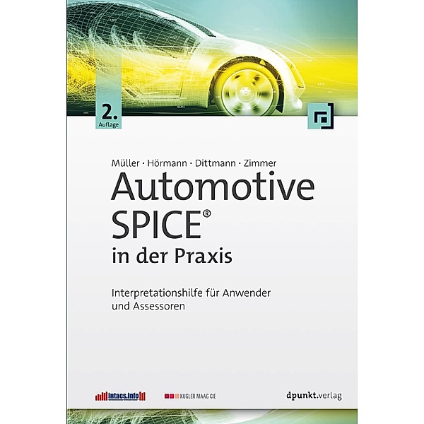 Automotive SPICE® in der Praxis, Markus Müller, Klaus Hörmann, Lars Dittmann, Jörg Zimmer