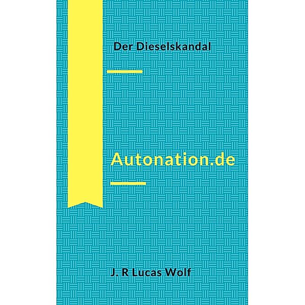 Autonation.de, J. R Lucas Wolf
