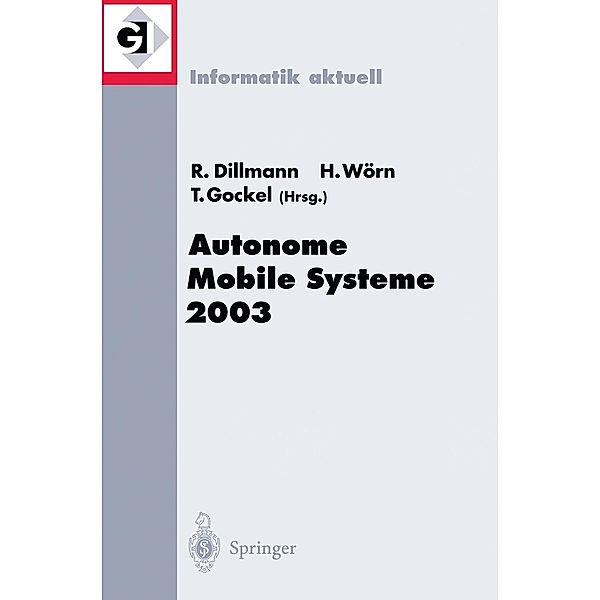 Autonome Mobile Systeme 2003 / Informatik aktuell