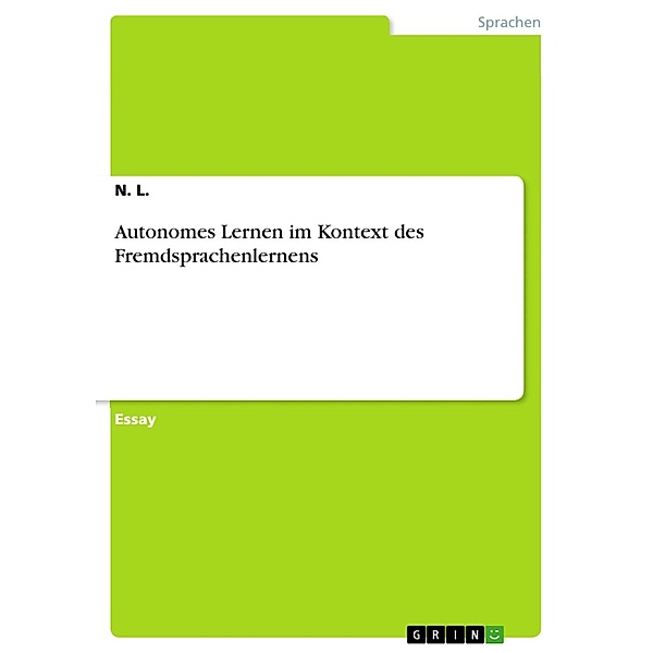 Autonomes Lernen im Kontext des Fremdsprachenlernens, N. L.