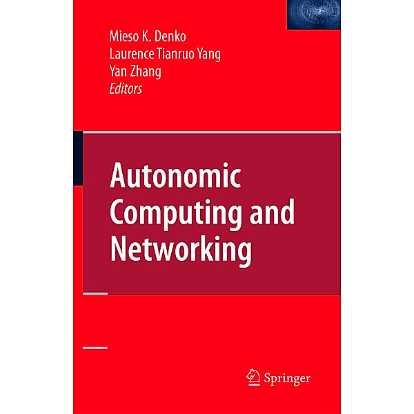 Autonomic Computing and Networking