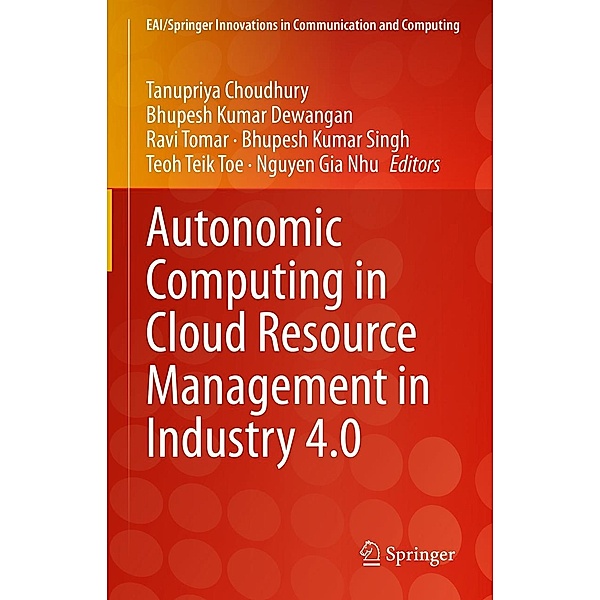 Autonomic Computing in Cloud Resource Management in Industry 4.0 / EAI/Springer Innovations in Communication and Computing