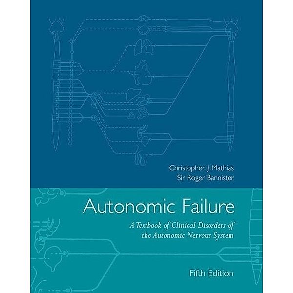 Autonomic Failure, Christopher J. Mathias, Roger Bannister