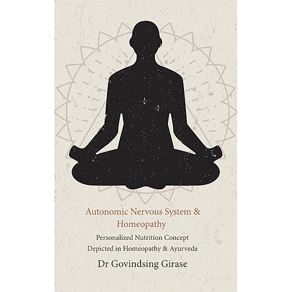 Autonomic Nervous System & Homeopathy, Govindsing Girase