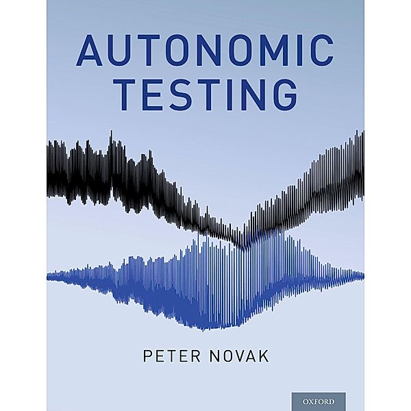 Autonomic Testing, Peter MD Novak