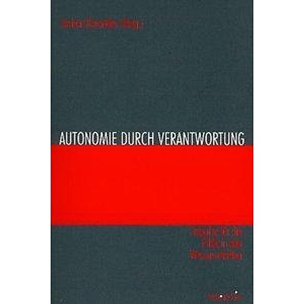 Autonomie durch Verantwortung