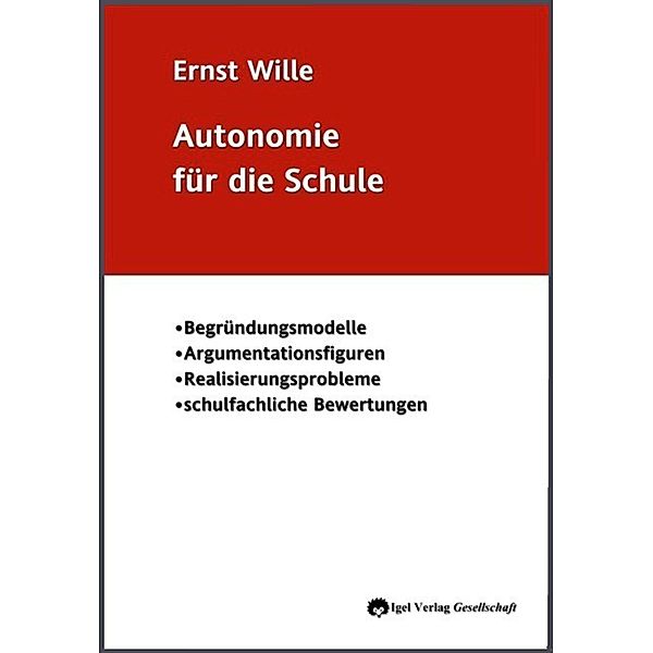 Autonomie für die Schule, Ernst Wille