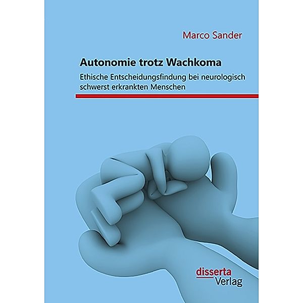 Autonomie trotz Wachkoma, Marco Sander