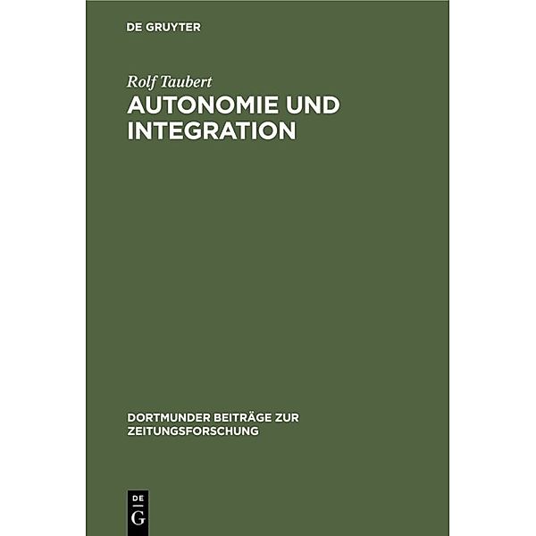 Autonomie und Integration, Rolf Taubert