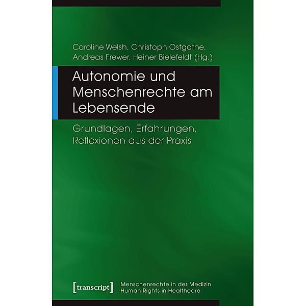 Autonomie und Menschenrechte am Lebensende