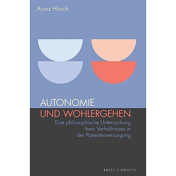 Autonomie und Wohlergehen, Anna Maria Hirsch