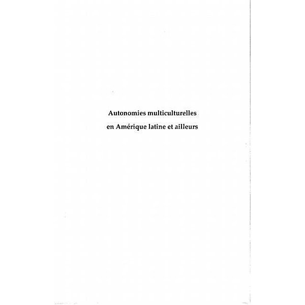 Autonomies multiculturelles enamerique / Hors-collection, Avnery Uri