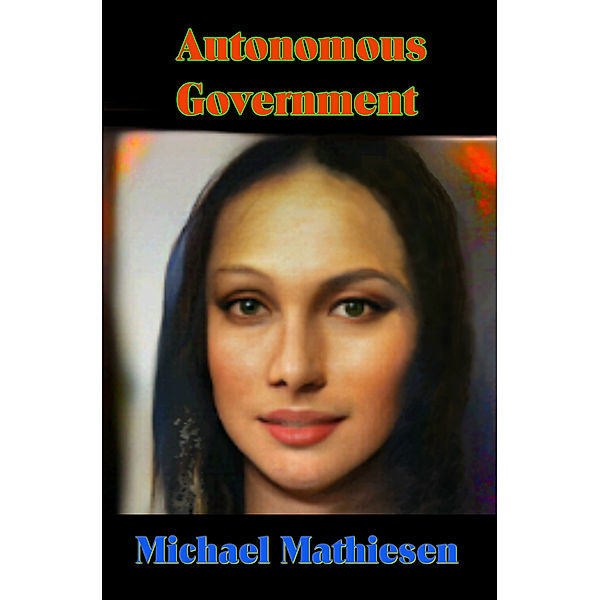 Autonomous Government: Introducing Alterra, Michael Mathiesen