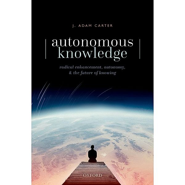 Autonomous Knowledge, J. Adam Carter