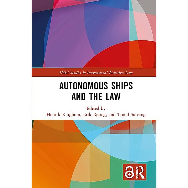 Autonomous Ships and the Law