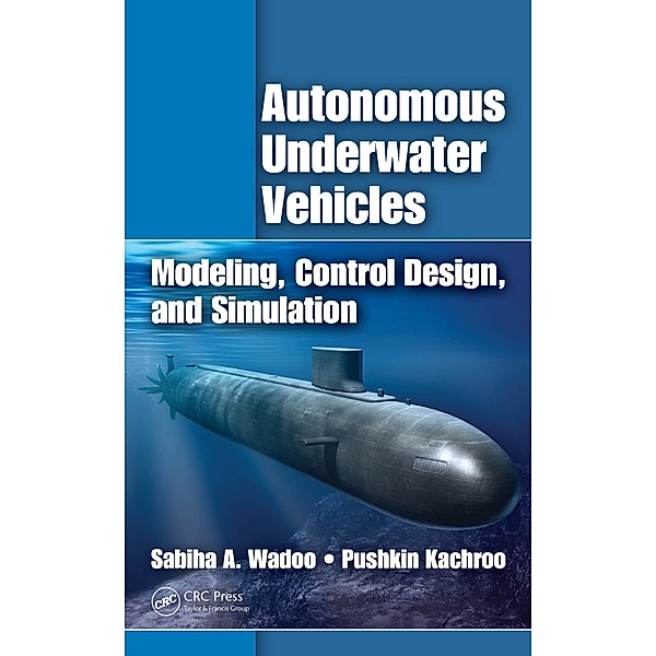 Autonomous Underwater Vehicles, Sabiha Wadoo, Pushkin Kachroo