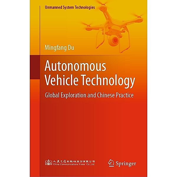 Autonomous Vehicle Technology / Unmanned System Technologies, Mingfang Du