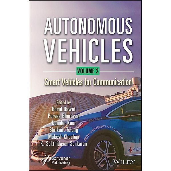 Autonomous Vehicles, Volume 2, Romil Rawat, Purvee Bhardwaj, Upinder Kaur, Shrikant Telang, Mukesh Chouhan, K. Sakthidasan Sankaran