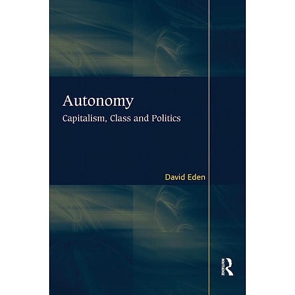 Autonomy, David Eden