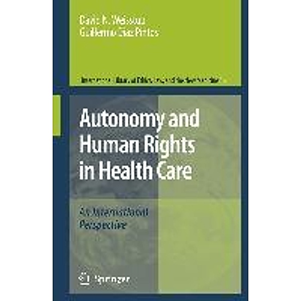 Autonomy and Human Rights in Health Care: An International Perspective
