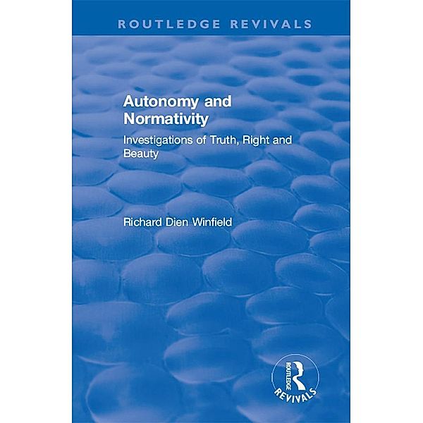Autonomy and Normativity, Richard Winfield