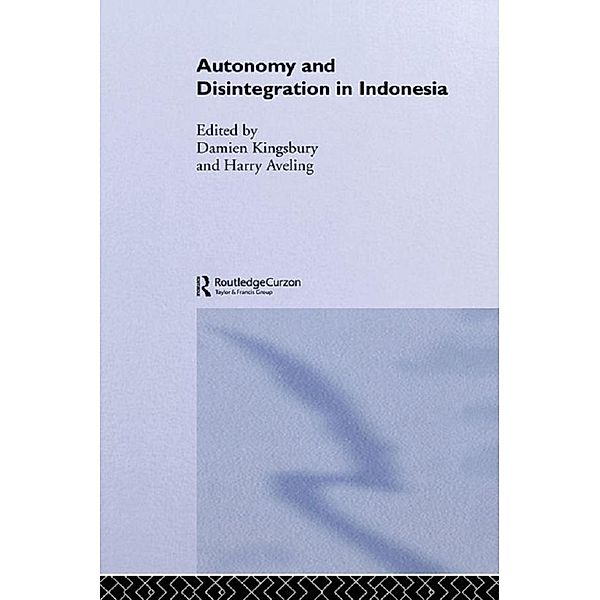 Autonomy & Disintegration Indonesia