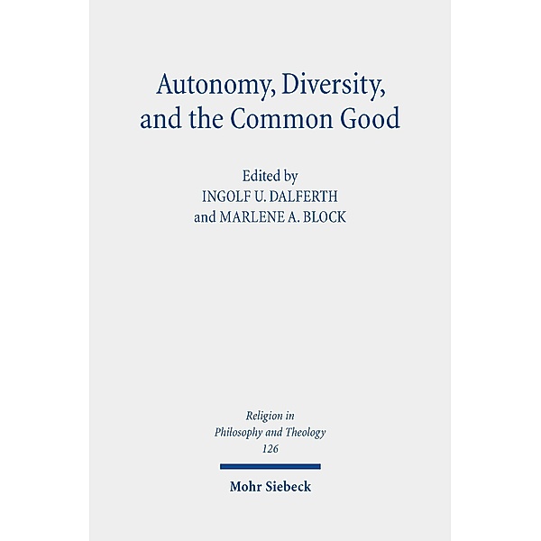Autonomy, Diversity and the Common Good